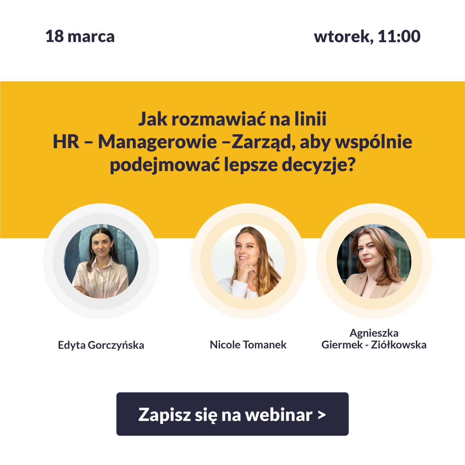 Materiały archiwalne wydarzenia Jak rozmawiać na linii HR - Managerowie - Zarząd, aby wspólnie podejmować lepsze decyzje?